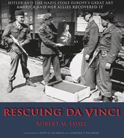 Rescuing da Vinci by Robert M. Edsel