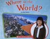Cover of: Where in the World?