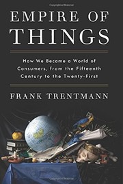 Empire of Things by Frank Trentmann