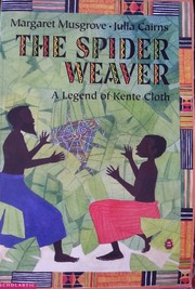 Cover of: The spider weaver: a legend of kente cloth