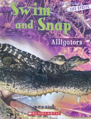 Cover of: Swim and Snap: Alligators