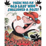 Cover of: There was an old lady who swallowed a rose!