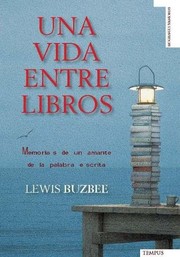 Cover of: Una vida entera entre libros