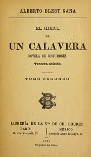 Cover of: El ideal de un calavera: novela de costumbres.