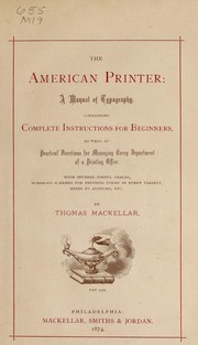 Cover of: The American Printer:  A Manual of Typography: Containing complete instructions for beginners as well as practical directions for managing every departments of a printing office.
