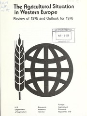 Cover of: The agricultural situation in Western Europe: review of 1975 and outlook for 1976.