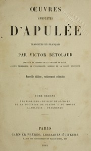 Cover of: Oeuvres comple tes d'Apule e traduites en franc ʹais par Victor Be tolaud ...