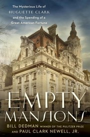 Empty Mansions by Bill Dedman