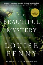 The beautiful mystery by Louise Penny