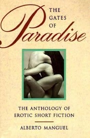Cover of: The Gates of Paradise: The Anthology of Erotic Short Fiction