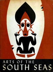 Arts of the South Seas by Ralph Linton