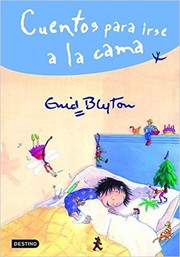 Cover of: Cuentos para irse a la cama by Enid Blyton