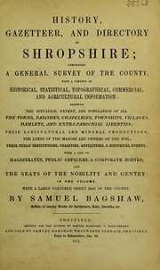 Cover of: History, gazetteer, and directory of Shropshire | Samuel Bagshaw