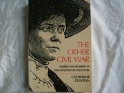 Cover of: The other civil war: American women in the nineteenth-century