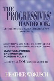 Cover of: The Progressives' Handbook: Get the Facts and Make a Difference Now (Volume 2) - Elections & Voting, Environment and Foreign Policy