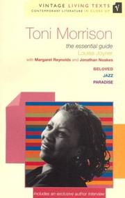 Toni Morrison : the essential guide to contemporary literature : Beloved, Jazz, Paradise