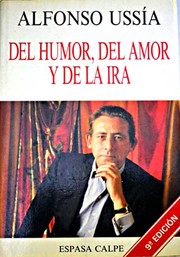 Cover of: Del humor, del amor y de la ira