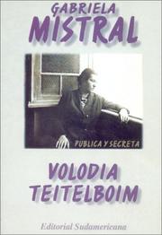 Cover of: Gabriela Mistral: Truenos y silencios en la vida del primer Nobel latinoamericano
