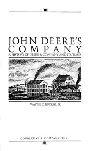 Cover of: John Deere's company: a history of Deere & Company and its times