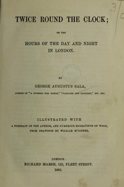 Cover of: Twice round the clock, or, The hours of the day and night in London