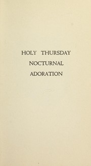 Cover of: Nocturnal adoration: Holy Thursday