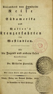 Cover of: Alexanders von Humboldt Reise in Su damerika und Waller's Kreuzerfahrten in Westindien