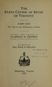 Cover of: The state course of study of Vermont: Part one for rural and elementary schools.