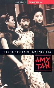 Cover of: Club de la buena estrella (Debolsillo, 338/1) by Amy Tan