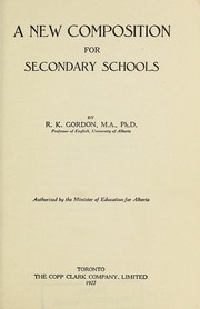 Cover of: A new composition for secondary schools by R. K. Gordon
