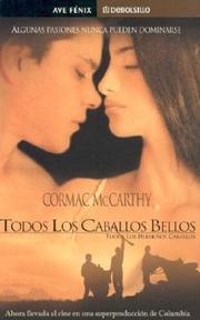 Cover of: Todos los caballos bellos by Cormac McCarthy