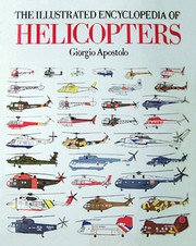 Cover of: The illustrated encyclopedia of helicopters
