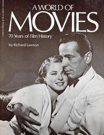 A world of movies : 70 years of film history by