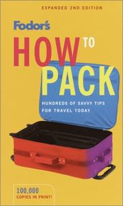 Cover of: Fodor's How to Pack, 2nd edition (Special-Interest Titles)