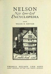 Cover of: Nelson's perpetual loose-leaf encyclop©Œdia: an international work of reference, complete in twelve volumes, with 7000 illustrations, colored plates, manikins, models, maps and engravings