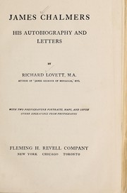 Cover of: James Chalmers: his autobiography and letters