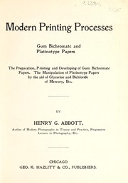 Cover of: Modern printing processes: gum bichromate and platinotype papers