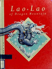Cover of: Lao Lao of Dragon Mountain