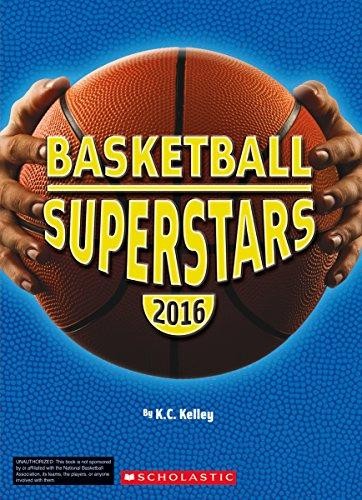 Basketball Superstars 2016 by K.C. Kelley