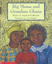 Cover of: Big Mama and Grandma Ghana by Angela Shelf Medearis