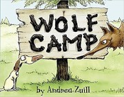 Wolf Camp by Andrea Zuill