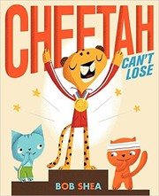 Cheetah can't lose by Bob Shea