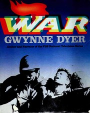 War by Gwynne Dyer