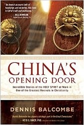 Cover of: China’s Opening Door: Incredible Stories of the Holy Spirit at Work in One of the Greatest Revivals in Christianity