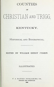 Cover of: Counties of Christian and Trigg, Kentucky.: Historical and biographical.