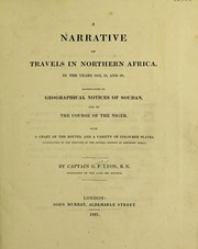 Cover of: A narrative of travels in Northern Africa, in the years 1818, 19, and 20: accompanied by geographical notices of Soudan, and of the course of the Niger...