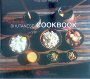 Authentic Bhutanese cookbook by Ugyen Wangchuk Punap