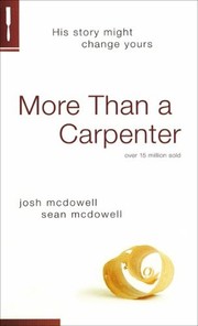 Cover of: More than a carpenter by Josh McDowell