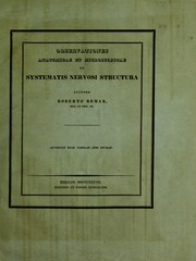 Cover of: Observationes anatomicae et microscopicae de systematis nervosi structura.: Accedunt duae tabulae aëri incisae.