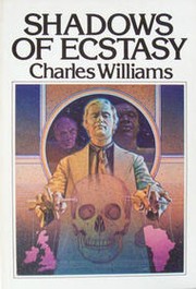Shadows of ecstacy by Charles Williams