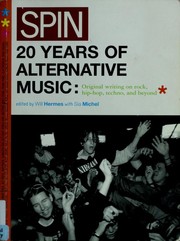 Cover of: Spin: 20 Years of Alternative Music by Spin Magazine
